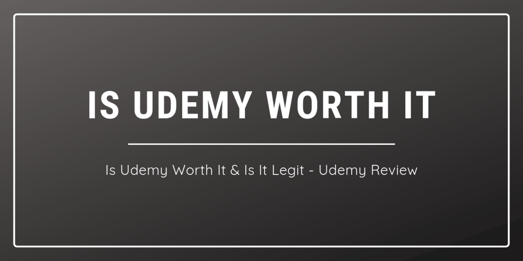 Is Udemy Worth It And Is Udemy Legit Udemy Review 2023 