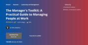 The Manager’s Toolkit: A Practical Guide to Managing People at Work